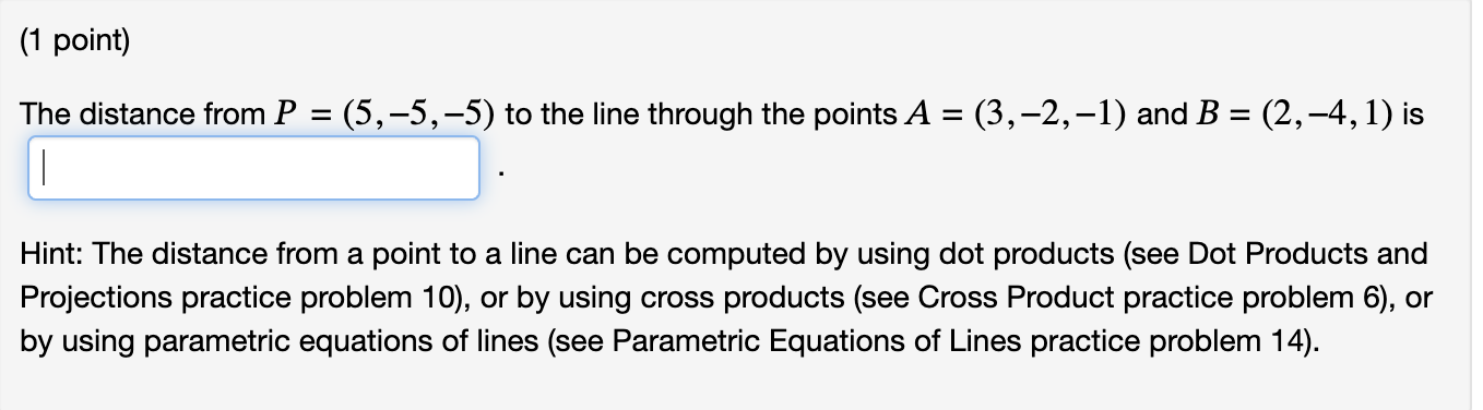Solved The distance from P=(5,−5,−5) to the line through the | Chegg.com