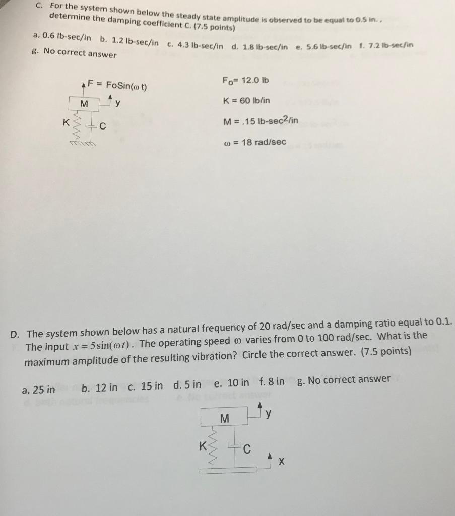 Solved c. For the system shown below the steady state | Chegg.com