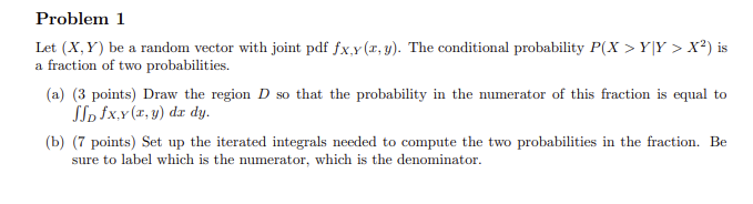 Solved Problem 1 Let (X,Y) be a random vector with joint pdf | Chegg.com