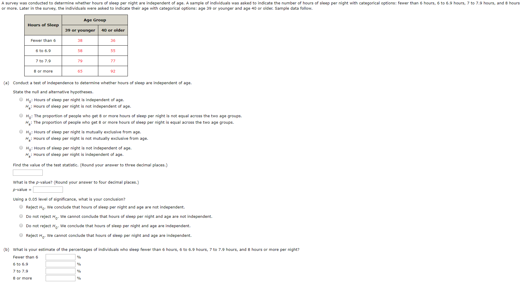 Solved A survey was conducted to determine whether hours of | Chegg.com