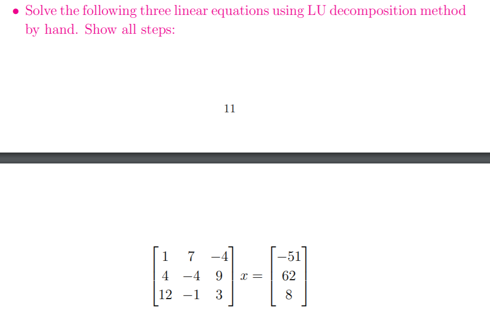 Solved • Solve the following three linear equations using LU | Chegg.com