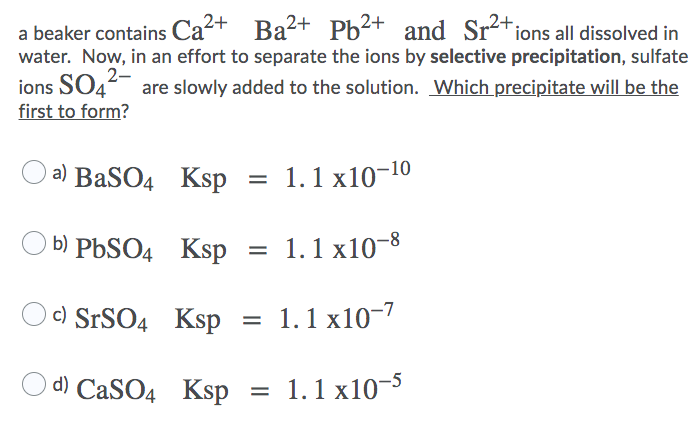 Solved A Beaker Contains Ca2 Ba2 Pb2 And Sr2ions All 9362