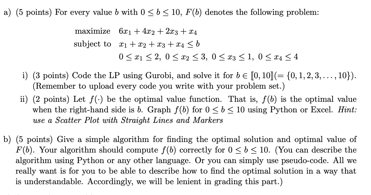 Solved A) (5 Points) For Every Value B With 0≤b≤10,F(b) | Chegg.com