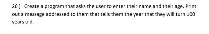 Solved 26) Create a program that asks the user to enter | Chegg.com