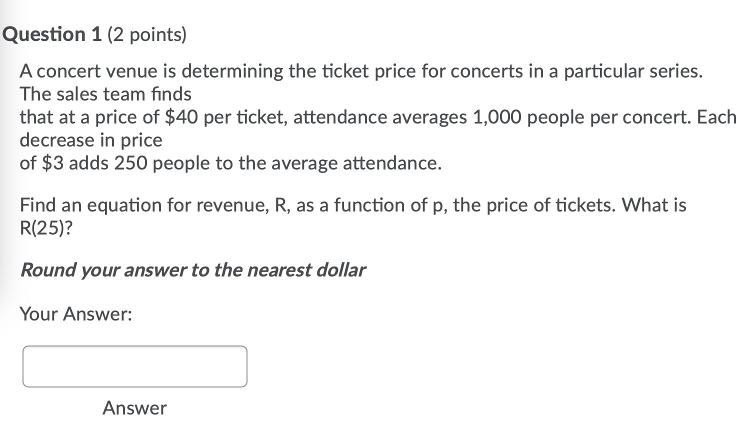Solved Question 1 (2 points) A concert venue is determining