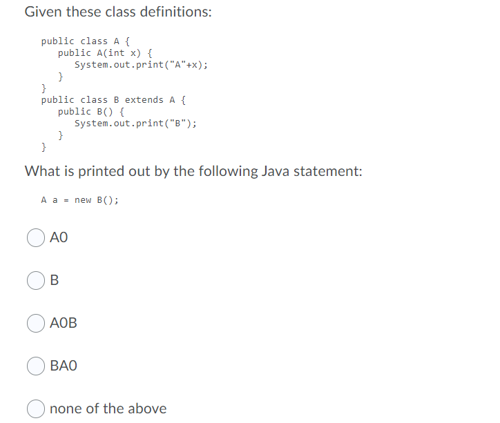 Solved Given These Class Definitions: Public Class A Public | Chegg.com