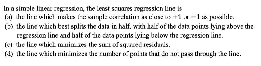Solved In a simple linear regression, the least squares | Chegg.com