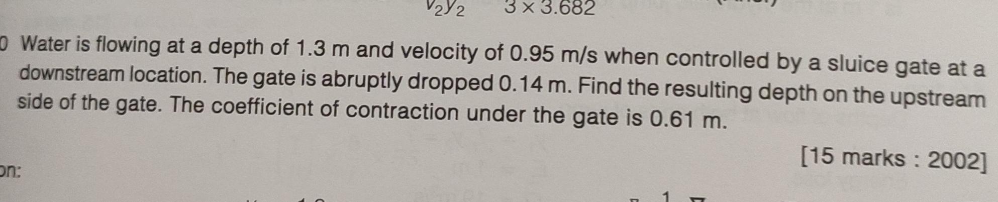 Solved Water is flowing at a depth of 1.3 m and velocity of | Chegg.com