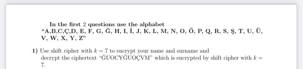 In The First 2 Questions Use The Alphabet A B C C D Chegg Com