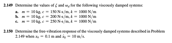 Solved 2.149 Determine the values of (and wd for the | Chegg.com