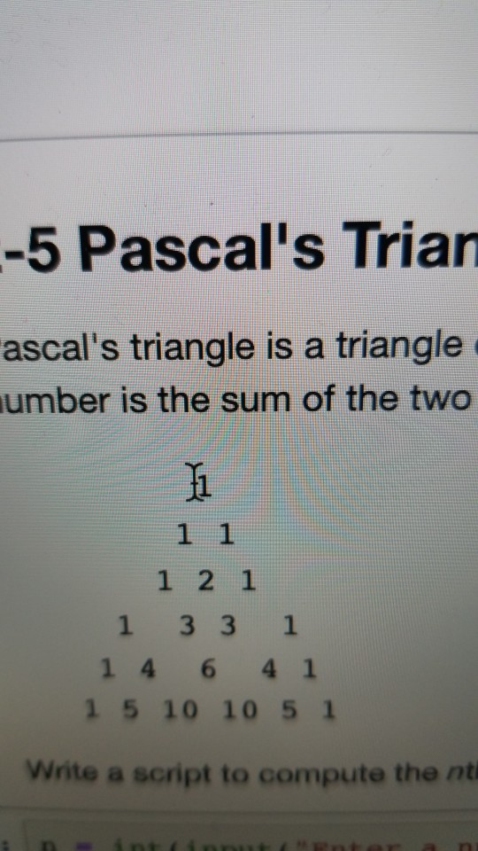 Solved Pascal's triangle is a triangle of numbers that is | Chegg.com