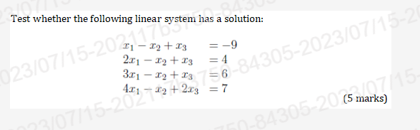 Solved Test whether the following linear system has a | Chegg.com