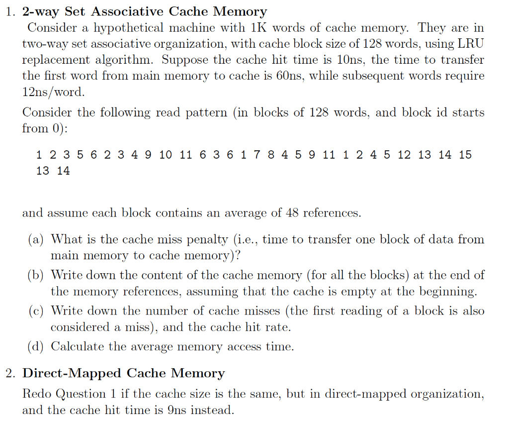Solved 1. 2-way Set Associative Cache Memory Consider a | Chegg.com