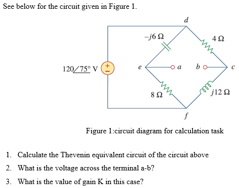 Solved See below for the circuit given in Figure 1. Will | Chegg.com