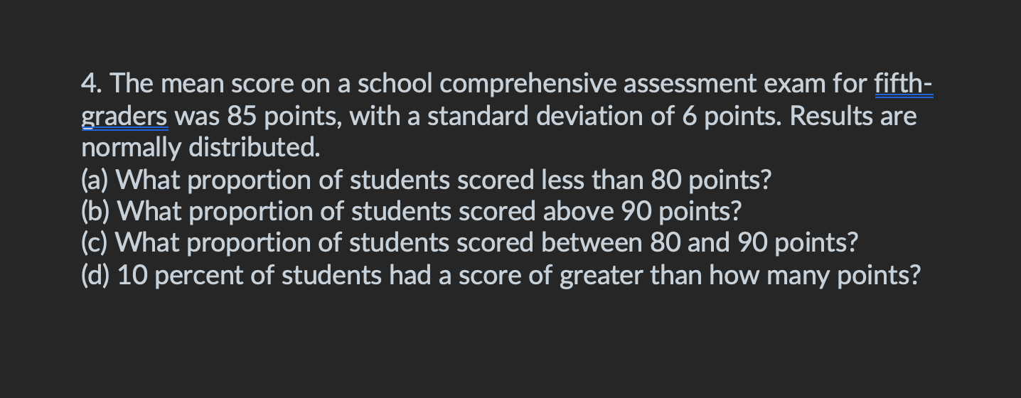 Solved 4. The mean score on a school comprehensive | Chegg.com