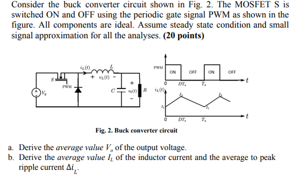 Solved Consider the buck converter circuit shown in Fig. 2. | Chegg.com