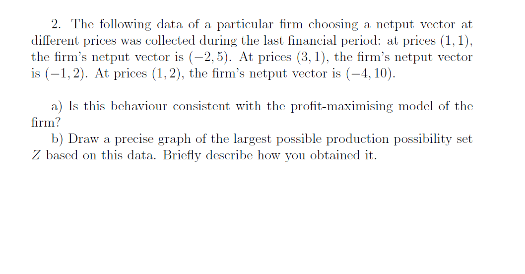 2. The following data of a particular firm choosing a | Chegg.com