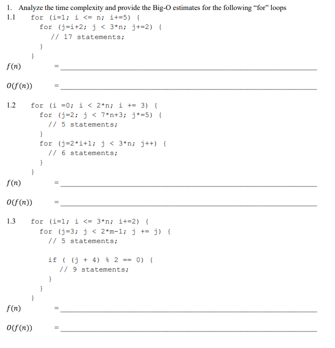 Solved 1 Analyze The Time Complexity And Provide The Big Chegg Com