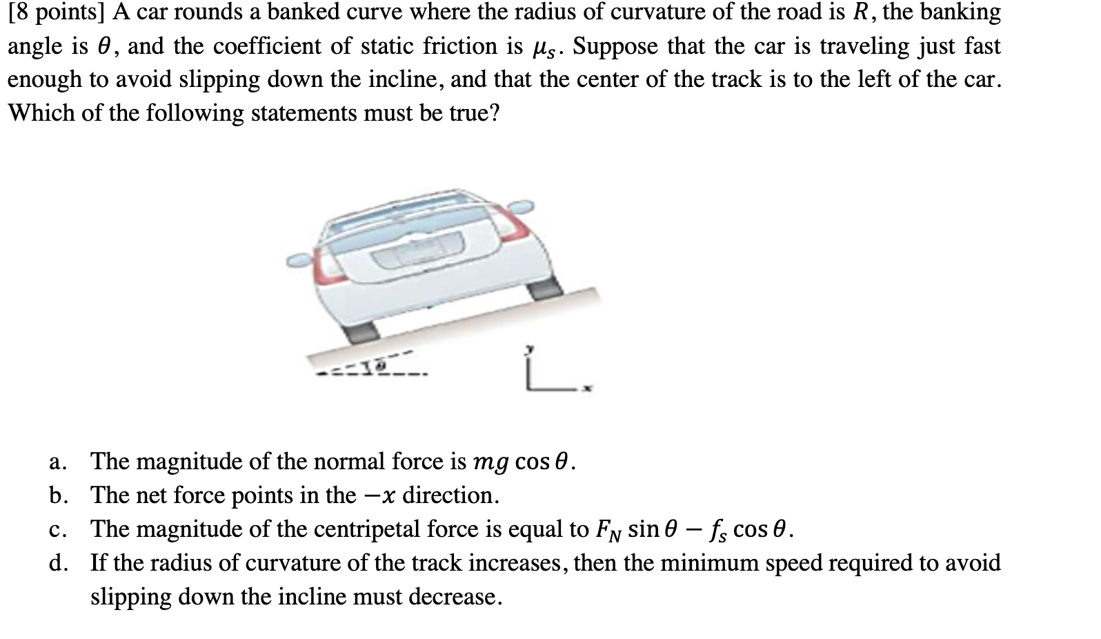 solved-8-points-a-car-rounds-a-banked-curve-where-the-chegg