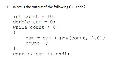 Solved 1. What is the output of the following C++ code? int | Chegg.com