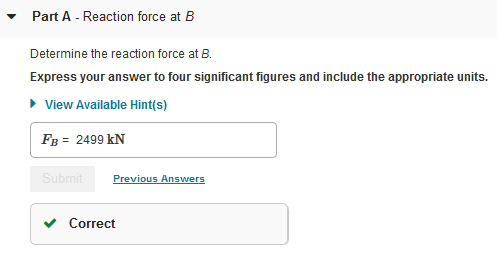 Solved - Part A - Reaction force at B Determine the reaction | Chegg.com