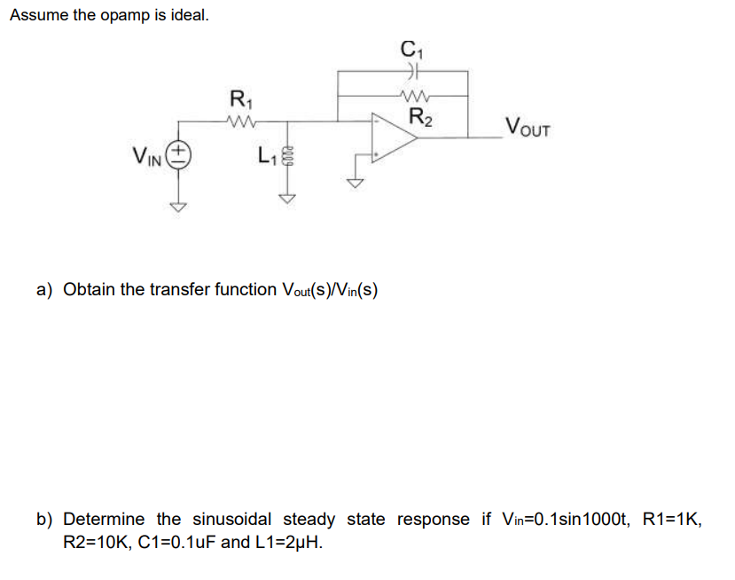 Solved Assume the opamp is ideal. C1 카 w R w R2 VOUT VINI L1 | Chegg.com