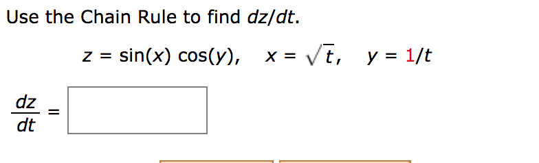 solved-use-the-chain-rule-to-find-dz-dt-z-sin-x-cos-y-x-chegg