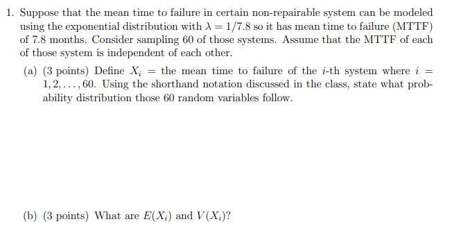 Solved 1. Suppose that the mean time to failure in certain | Chegg.com