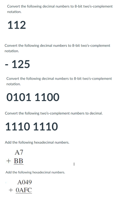 Solved Convert the following decimal numbers to 8-bit | Chegg.com