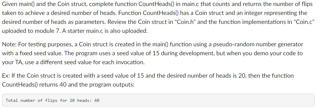 Solved Given main() and the Coin struct, complete function | Chegg.com
