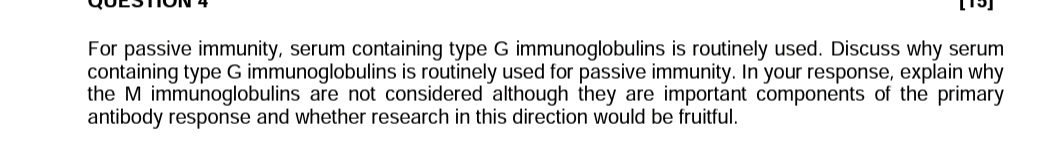 Solved For passive immunity, serum containing type G | Chegg.com