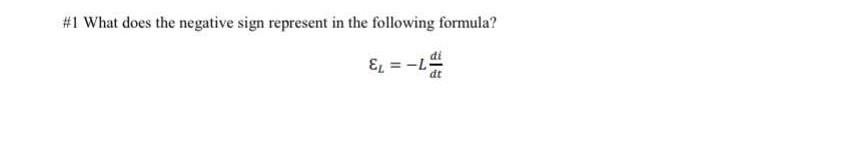 solved-1-what-does-the-negative-sign-represent-in-the-chegg