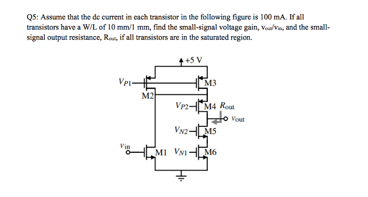 Solved Q5: Assume that the dc current in each transistor in | Chegg.com