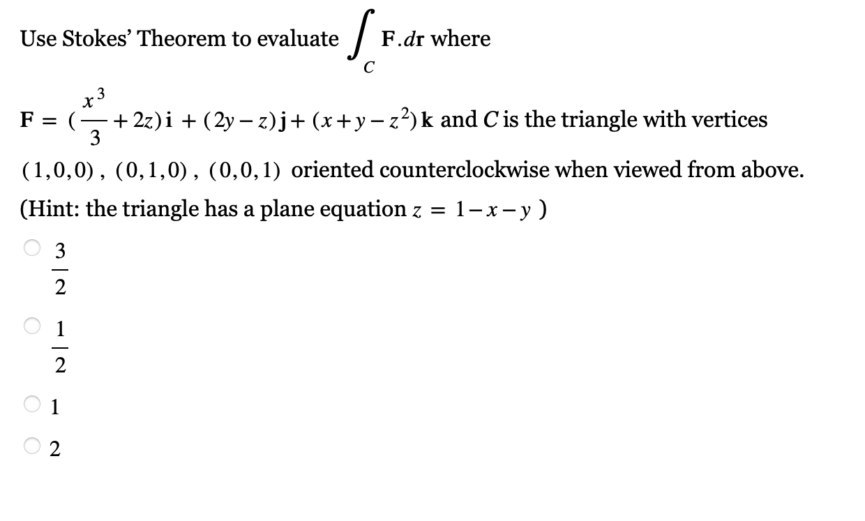 Solved Use Stokes Theorem To Evaluate ∫c F Dr Where