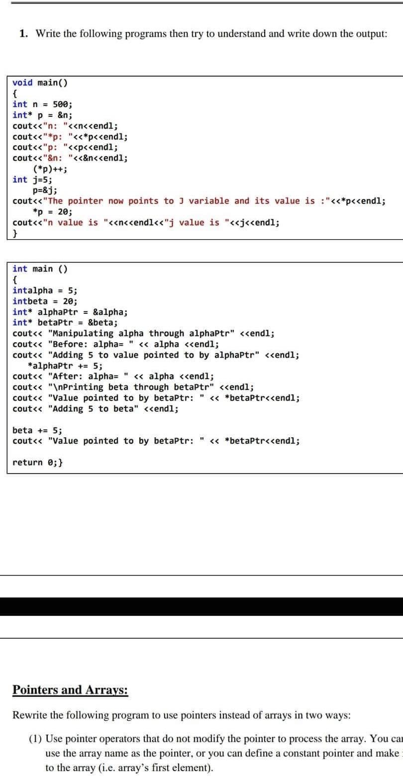 Solved 1. Write the following programs then try to | Chegg.com