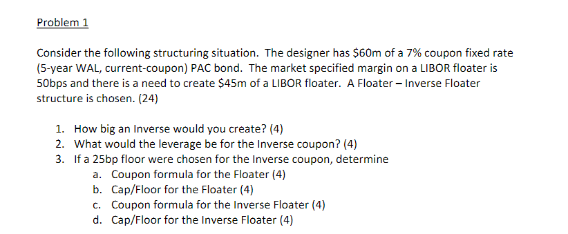 Solved Consider The Following Structuring Situation. The | Chegg.com