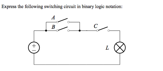 Solved Express the following switching circuit in binary | Chegg.com