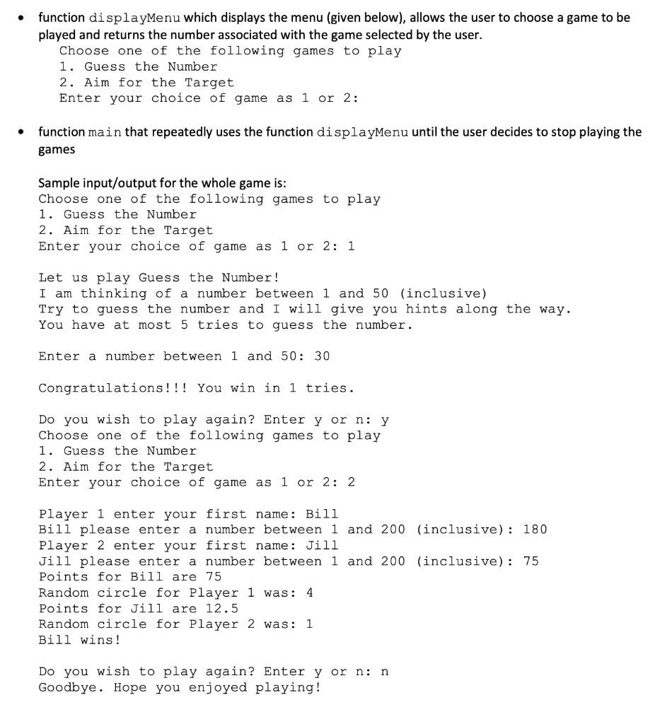 Solved Question 1 Write a Python program to play two games. | Chegg.com