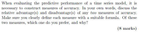 Solved When evaluating the predictive performance of a time | Chegg.com