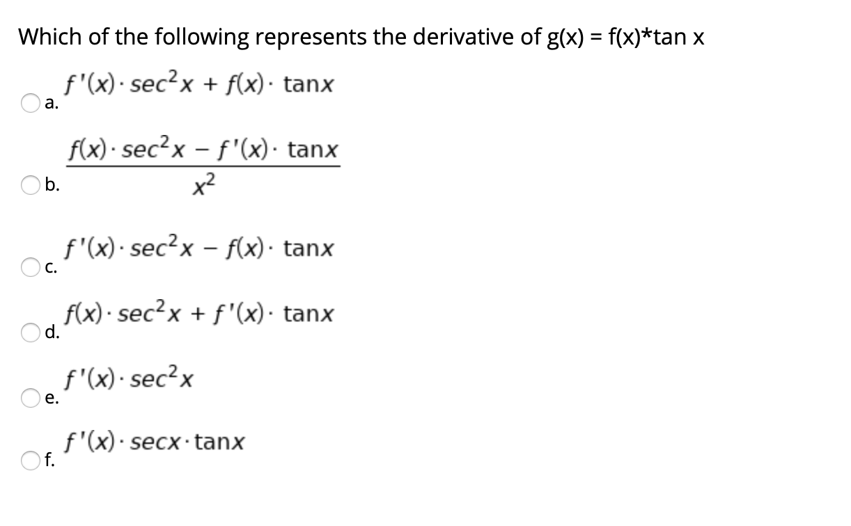 Which Of The Following Represents The Derivative Of Chegg Com