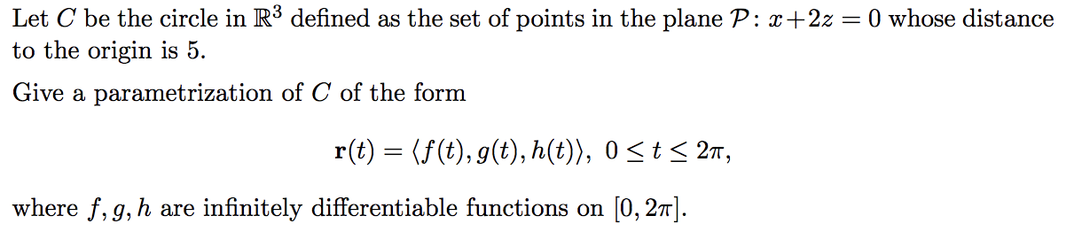 Solved . Let C be the circle in R 3 defined as the set of | Chegg.com