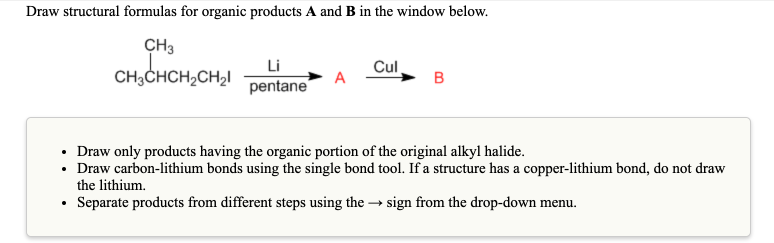 Solved Draw structural formulas for organic products A and B | Chegg.com