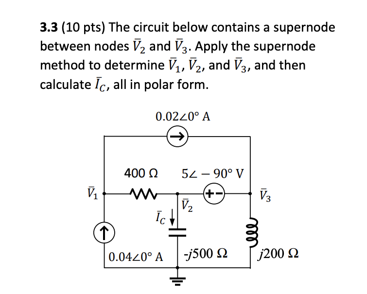 Solved 3.3 (10 pts) The circuit below contains a supernode | Chegg.com