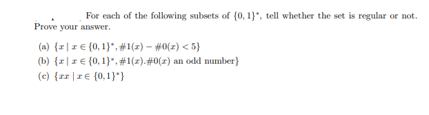 Solved For each of the following subsets of {0,1}∗, tell | Chegg.com