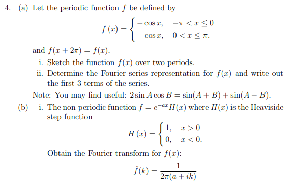 Solved 4. (a) Let The Periodic Function ƒ Be Defined By —т 