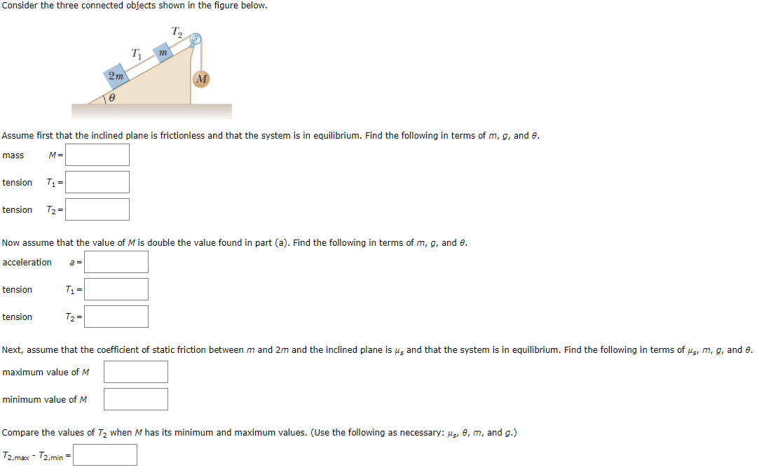 Solved Consider the three connected objects shown in the | Chegg.com