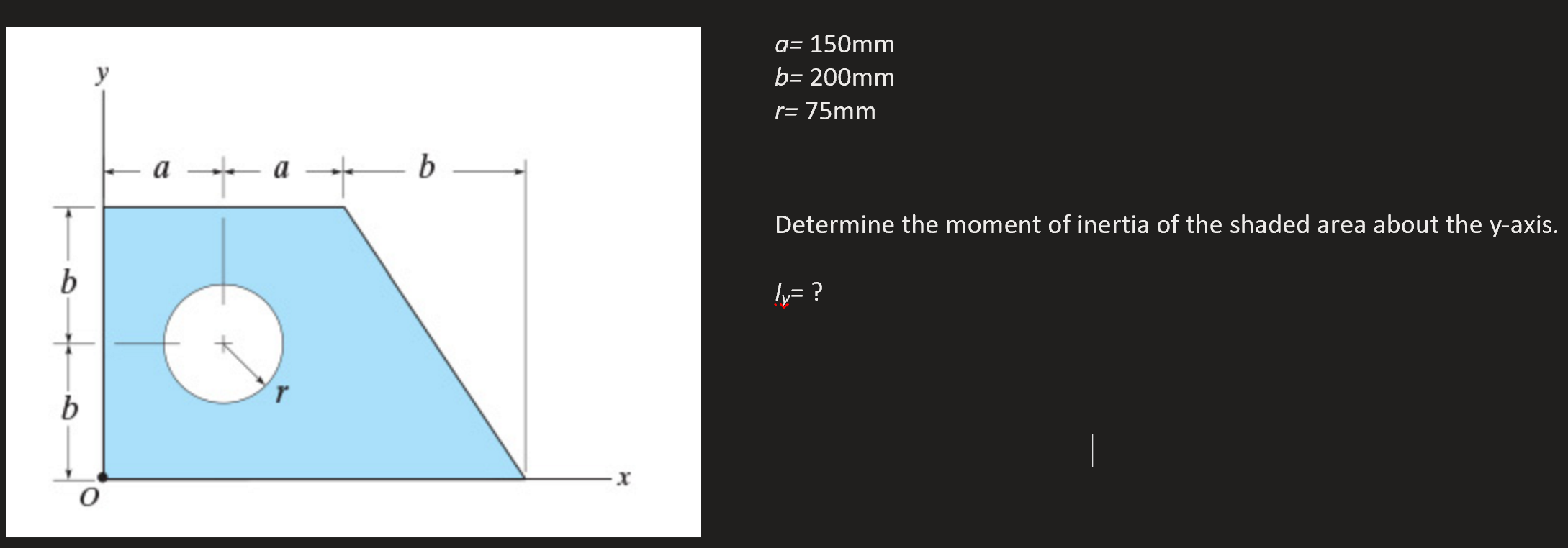 Solved Y A= 150mm B= 200mm R= 75mm B Determine The Moment Of | Chegg.com