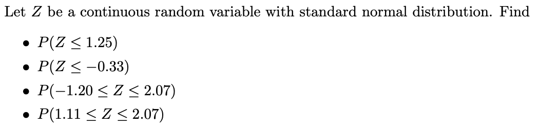 Solved Let Z be a continuous random variable with standard | Chegg.com