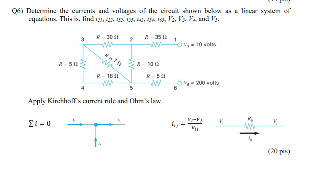 Solved Q6) Determine the currents and voltages of the | Chegg.com