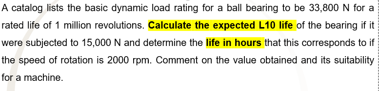 Solved A catalog lists the basic dynamic load rating for a | Chegg.com
